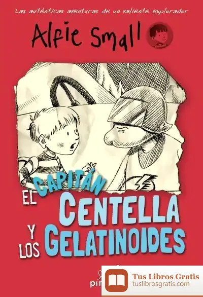 Descargar Diario De Alfie Small. Capitán Thunderbolt