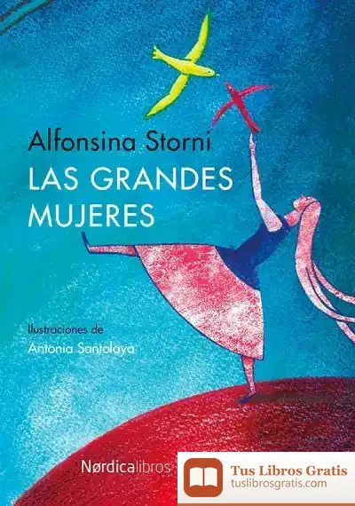 Descargar Las Grandes Mujeres de Alfonsina Storni