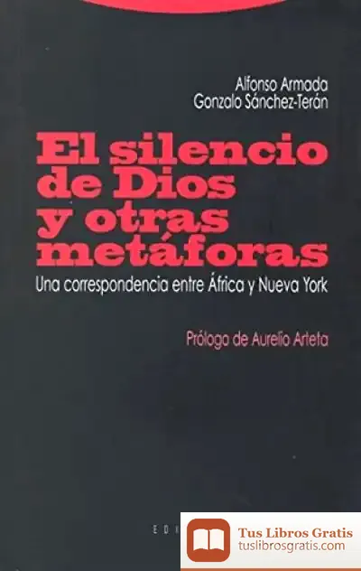 Descargar El Silencio De Dios Y Otras Metáforas de Alfonso Armada Rodríguez