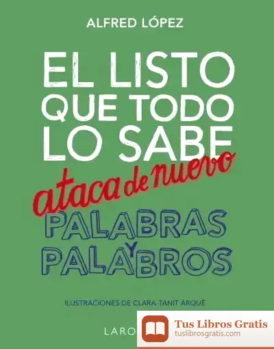 Descargar El Listo Que Todo Lo Sabe Ataca De Nuevo. Palabras Y Palabros