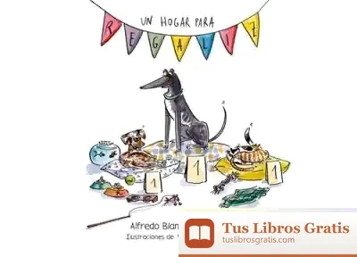 Descargar Un Hogar Para Regaliz de Alfredo Blanco