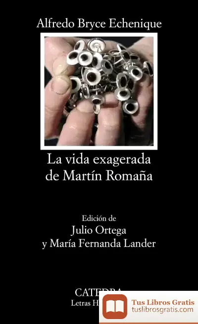 Descargar La Vida Exagerada De Martín Romaña de Alfredo Bryce Echenique