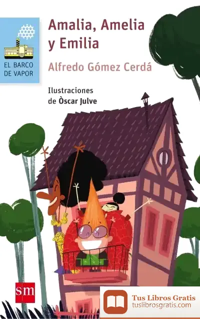 Descargar Amalia, Amelia Y Emilia de Alfredo Gómez Cerdá