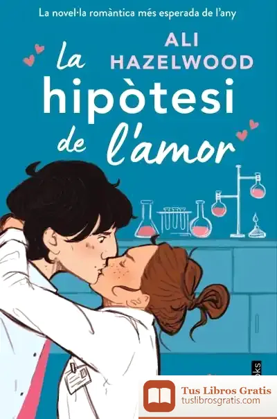 Descargar La Hipòtesi De L'Amor de Ali Hazelwood