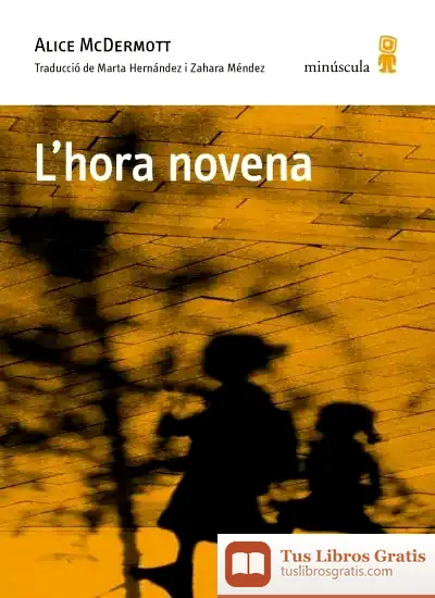 Descargar L'Hora Novena de Alice Mcdermott