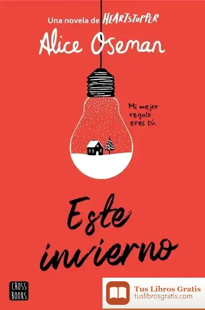 Descargar Este Invierno de Alice Oseman
