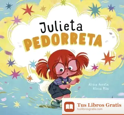Descargar Julieta Pedorreta de Alicia Acosta