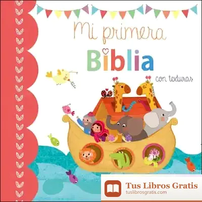 Descargar Mi Primera Biblia: Con Texturas de Teresa Giménez Barbany