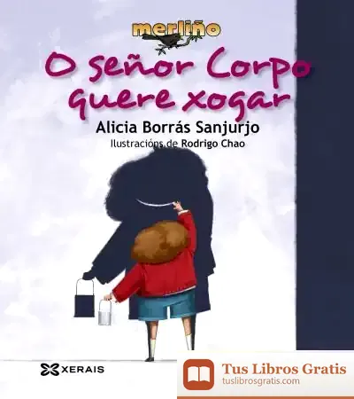 Descargar O Señor Corpo Quere Xogar
