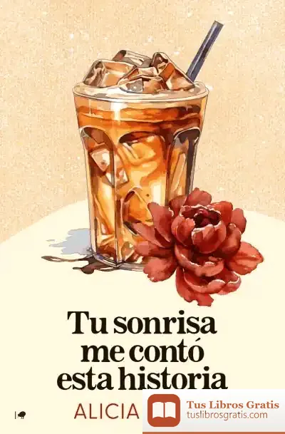 Descargar Tu Sonrisa Me Contó Esta Historia