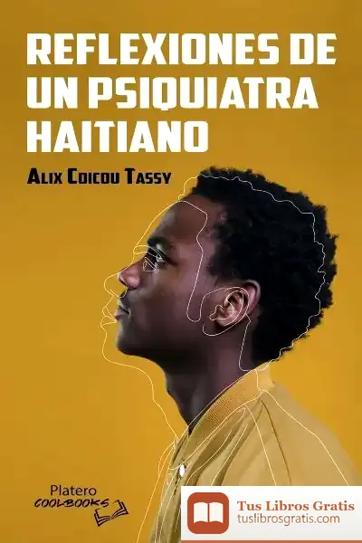 Descargar Reflexiones De Un Psiquiatra Haitiano