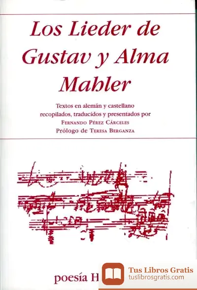 Descargar Los Lieder De Gustav Y Alma Mahler
