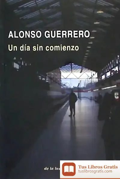 Descargar Un Día Sin Comienzo