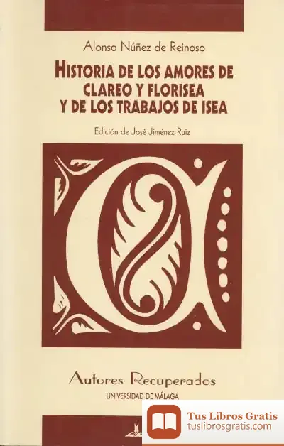 Descargar Historia De Los Amores De Clareo Y Florisea Y De Los Trabajos De Isea