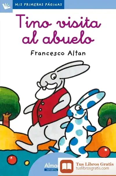 Descargar Tino Visita Al Abuelo (Letra Cursiva)