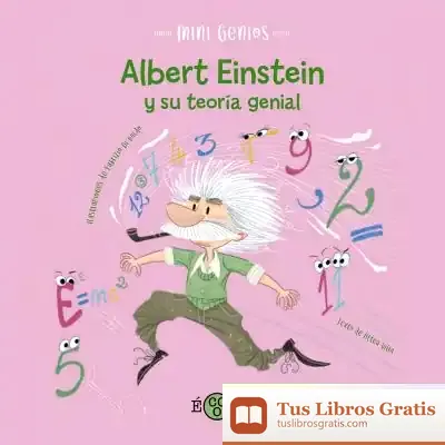 Descargar Albert Einstein Y Su Teoría Genial
