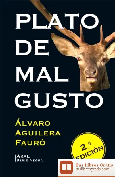 Descargar Plato De Mal Gusto de Álvaro Aguilera