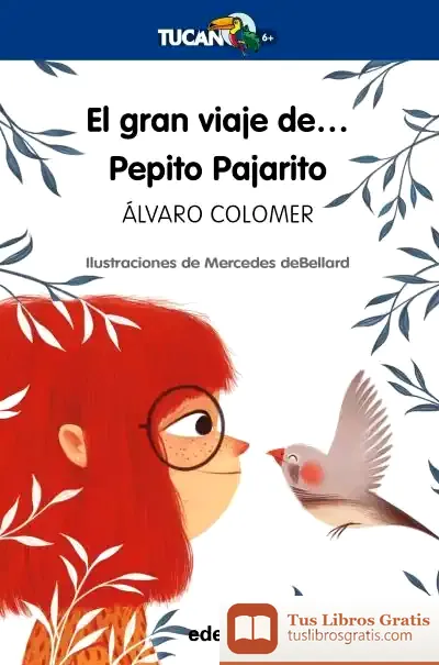 Descargar El Gran Viaje De... Pepito Pajarito