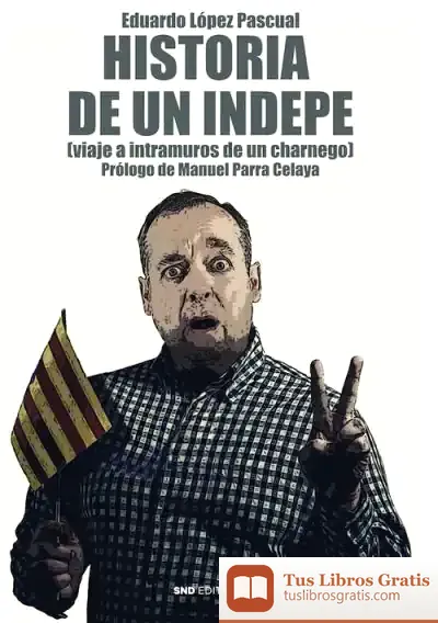 Descargar Historia De Un Indepe