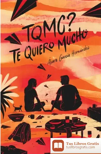 Descargar Tqmc? Te Quiero Mucho de Álvaro García Hernández