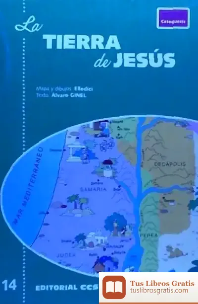 Descargar La Tierra De Jesús de Álvaro Ginel
