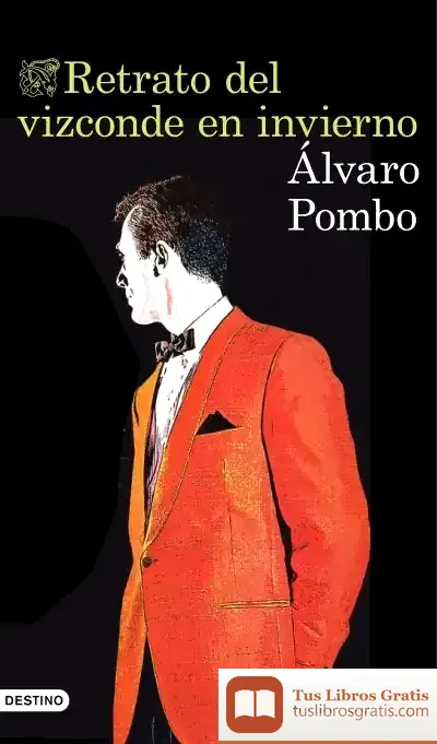 Descargar Retrato Del Vizconde En Invierno de Álvaro Pombo