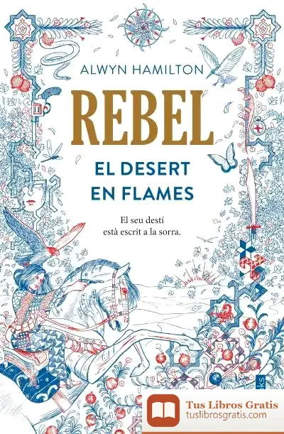 Descargar Rebel. El Desert En Flames