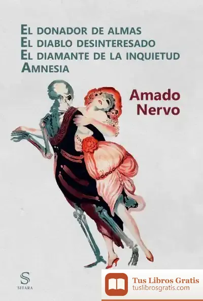 Descargar El Donador De Almas. El Diablo Desinteresado. El Diamante De La Inquietud. Amnesia