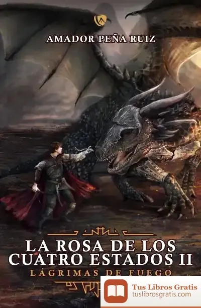 Descargar La Rosa De Los Cuatro Estados 2 de Amador Peña Ruiz