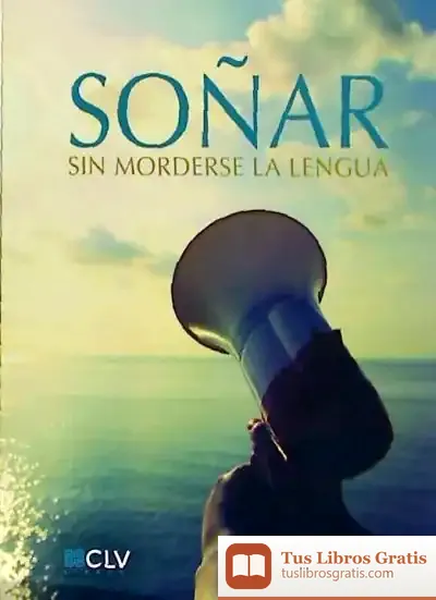 Descargar Soñar Sin Morderse La Lengua