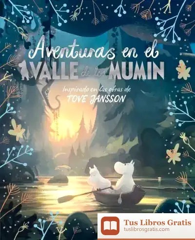 Descargar Aventuras En El Valle De Los Mumin de Amanda Li
