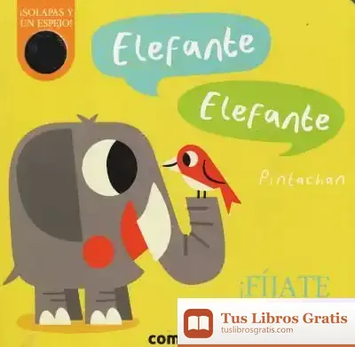 Descargar Elefante, Elefante. ¡Fíjate Bien!