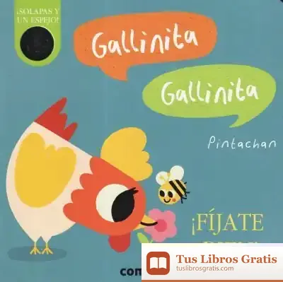 Descargar Gallinita, Gallinita. ¡Fíjate Bien!
