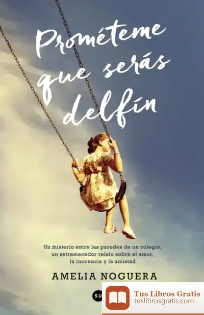 Descargar Prométeme Que Serás Delfín