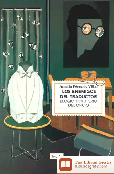 Descargar Los Enemigos Del Traductor de Amelia Pérez de Villar