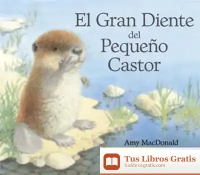 Descargar El Gran Diente Del Pequeño Castor