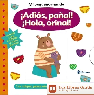 Descargar Mi Pequeño Mundo. ¡Adiós, Pañal! ¡Hola, Orinal!