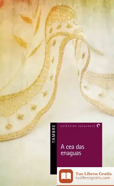 Descargar A Cea Das Enaguas de An Alfaya