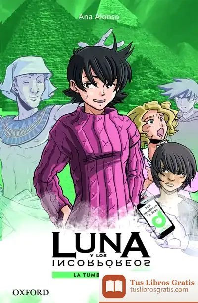 Descargar La Tumba Pintada. Luna Y Los Incorpóreos de Ana Alonso