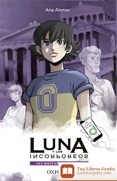 Descargar Las Máscaras De Omega. Luna Y Los Incorpóreos