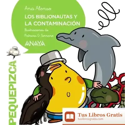 Descargar Los Biblionautas Y La Contaminación de Ana Alonso