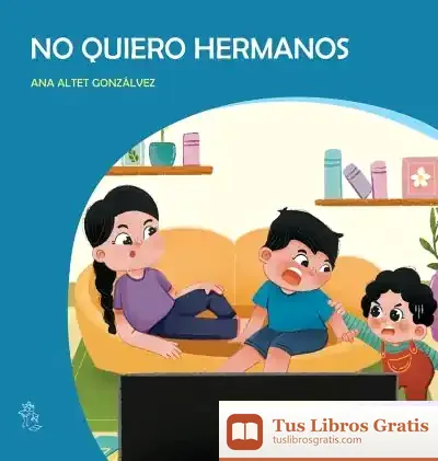 Descargar No Quiero Hermanos