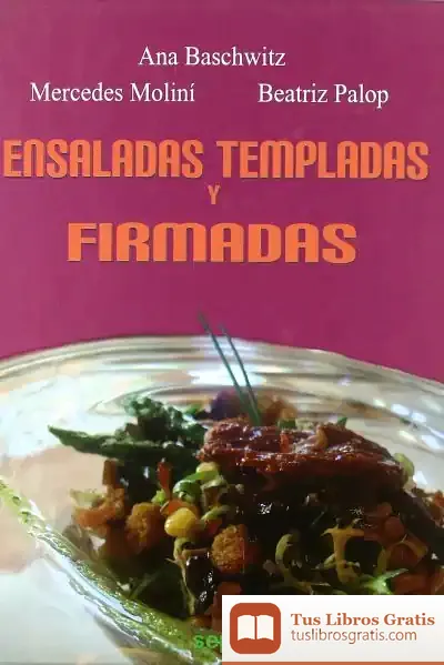 Descargar Ensaladas Templadas Y Firmadas de G. Pearson