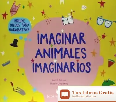 Descargar Imaginar Animales Imaginarios
