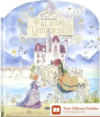 Descargar Los Secretos De... El Palacio De Los Unicornios