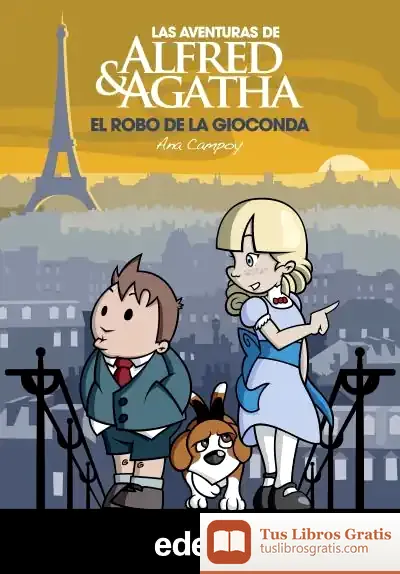 Descargar Alfred & Agatha 8. El Robo De La Gioconda
