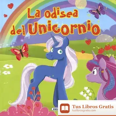 Descargar Clásicos Para Niños. La Odisea Del Unicornio de Ana Delgado Nares