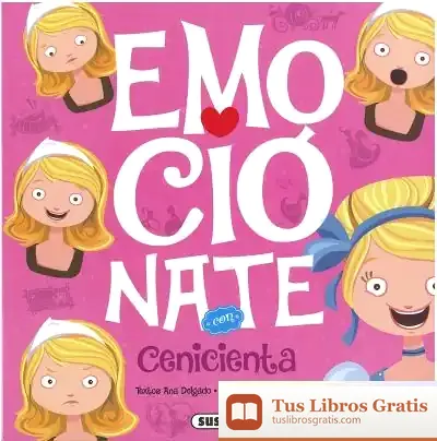 Descargar Emocionate Con... Cenicienta de Ana Delgado Nares