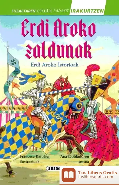Descargar Susaetaren Eskutik Irakurri - 2.Maila. Erdi Aroko Zaldunak