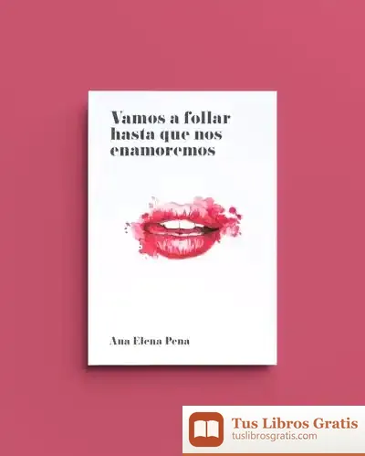 Descargar Vamos A Follar Hasta Que Nos Enamoremos